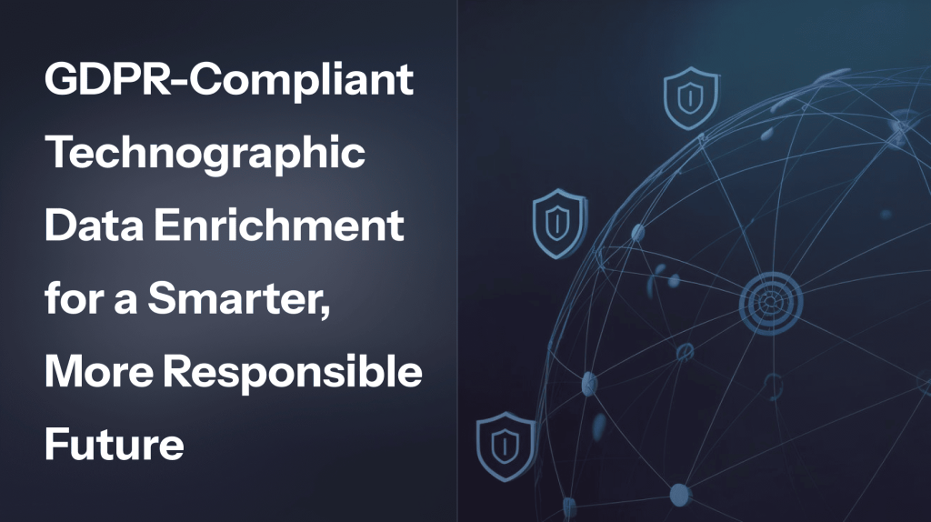 GDPR-Compliant Technographic